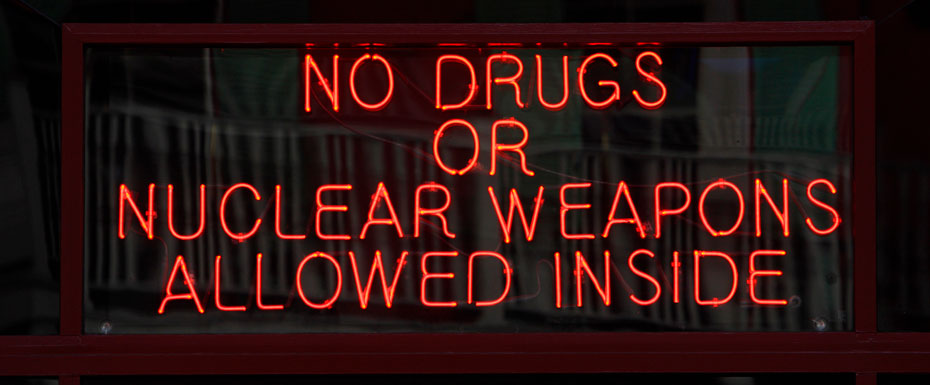 No-Drugs-or-Nuclear-Weapons-Allowed-Inside