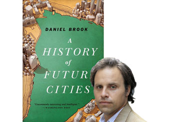 A-History-of-Future-Cities-by-Daniel-Brook