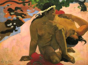 Eh quoi! Tu es jaloux by Paul Gauguin